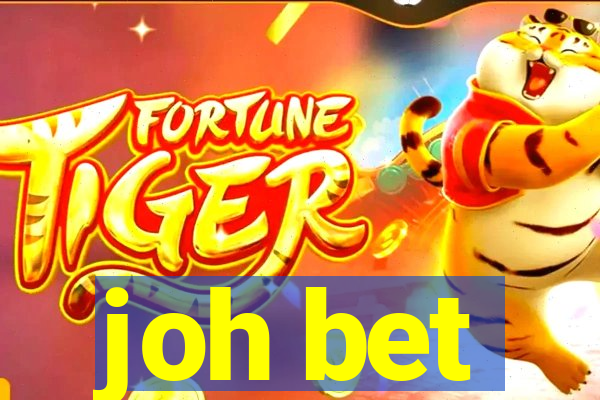 joh bet